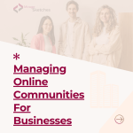 Online Communities for Businesses