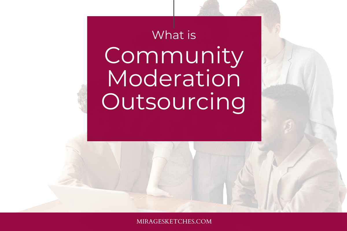 community moderation outsourcing